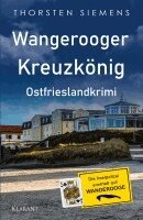 Thorsten Siemens - Wangerooger Kreuzkönig. Ostfrieslandkrimi - Insel Krimi - Nordseekrimi, Häftad