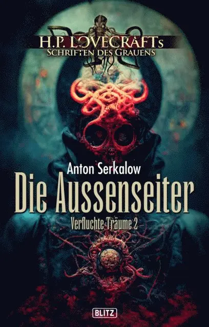 Anton Serkalow - Lovecrafts Schriften des Grauens 41: Die Aussenseiter, E-bok. Tillgänglighet: Lägg i varukorg