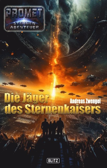 Andreas Zwengel - Raumschiff Promet - Sternenabenteuer 11: Die Jäger des Sternenkaisers, E-bok