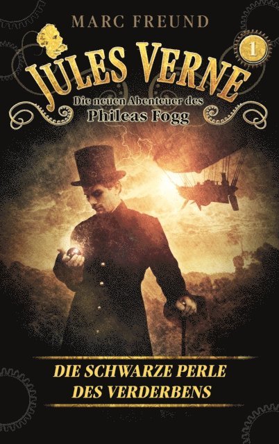 Marc Freund, Jules Verne - Die schwarze Perle des Verderbens, E-bok