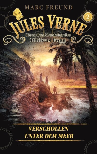 Marc Freund, Jules Verne - Verschollen unter dem Meer, E-bok