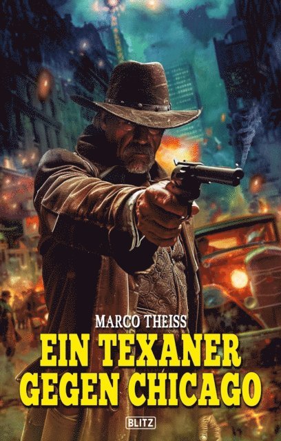 Marco Theiss - Ein Texaner gegen Chicago, E-bok