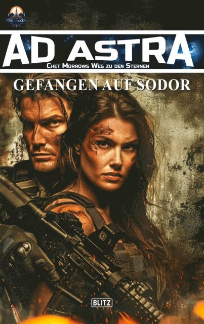 Oliver Muller, Michael Edelbrock - Ad Astra – Chet Morrows Weg zu den Sternen, Neue Abenteuer 16: Gefangen auf Sodor, E-bok
