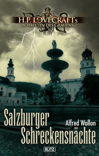 Alfred Wallon - Lovecrafts Schriften des Grauens 49: Salzburger Schreckensnachte, E-bok
