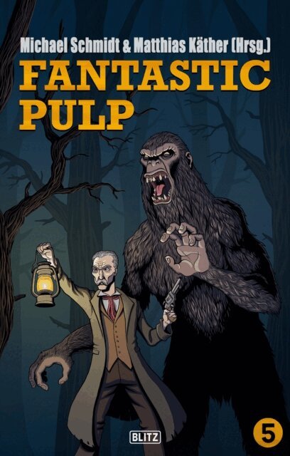 Matthias Kather, Michael Schmidt - Fantastic Pulp 5, E-bok