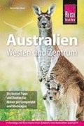Reise Know-How Reisef�hrer Australien - Westen und Zentrum