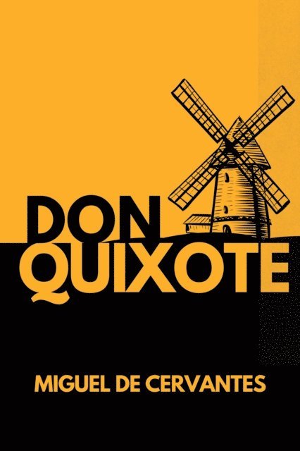 Miguel De Cervantes - Don Quixote, E-bok