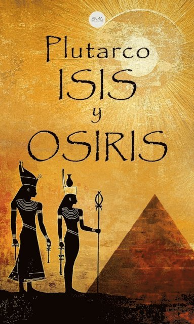 Plutarco - Isis y Osiris, E-bok
