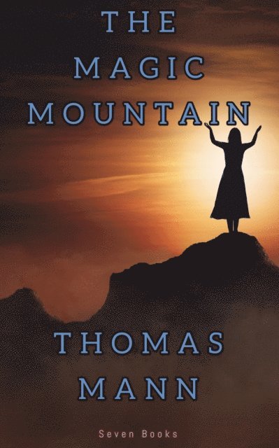 Thomas Mann - Magic Mountain, E-bok
