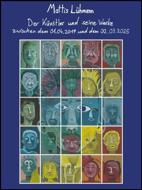 Mattis Luhmann - Der Kunstler und seine Werke zwischen dem 01.04.2019 und dem 02.03.2025, E-bok. Tillgänglighet: Lägg i varukorg