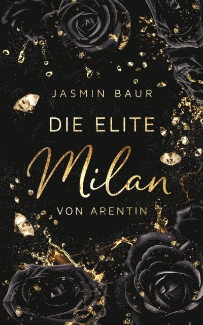 Jasmin Baur - Die Elite - Milan von Arentin, E-bok