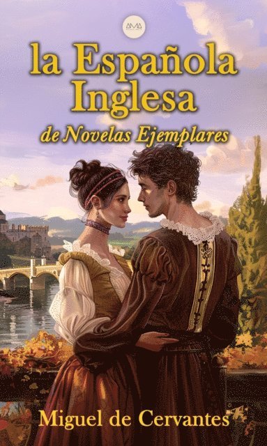 Miguel de Cervantes - La Española Inglesa, E-bok