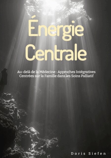 Doris Siefen - Energie Centrale, E-bok