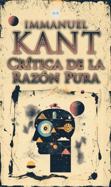 Immanuel Kant - Crítica de la Razón Pura, E-bok