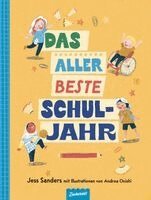 Jess Sanders, Zuckersüß Verlag - Das allerbeste Schuljahr, Inbunden