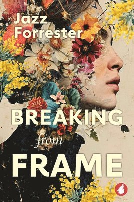 Jazz Forrester - Breaking from Frame, Häftad
