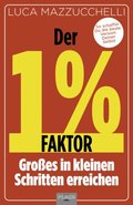 Der 1 % Faktor