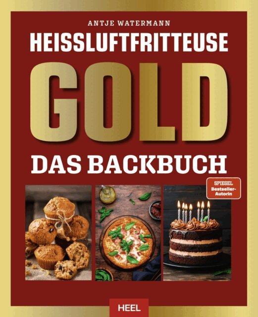 Antje Watermann - Heiluftfritteuse Gold, E-bok