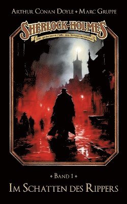 Marc Gruppe, Stephan Bosenius - Sherlock Holmes Band 01 - Im Schatten des Rippers, Häftad. Tillgänglighet: Lägg i varukorg