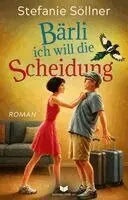 Stefanie Söllner, Empire-Verlag - Bärli, ich will die Scheidung, Häftad. Tillgänglighet: Lägg i varukorg