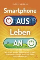 Jacob Weizman - Smartphone aus - Leben an, Häftad