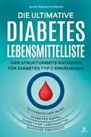 Anna-Katharina Reuter - Die ultimative Diabetes Lebensmittelliste, Häftad. Tillgänglighet: Lägg i varukorg