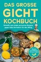 Andreas Hauerman - Das große Gicht Kochbuch, Häftad. Tillgänglighet: Lägg i varukorg