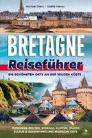 Michael Stern, Gaëlle Menez - Bretagne Reiseführer, Häftad. Tillgänglighet: Lägg i varukorg