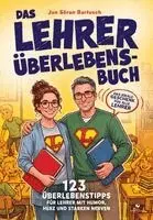 Jan Sören Bartusch - Das Lehrer Überlebensbuch, Häftad. Tillgänglighet: Lägg i varukorg