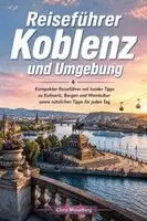 Clara Moselberg - Reiseführer Koblenz und Umgebung, Häftad. Tillgänglighet: Lägg i varukorg