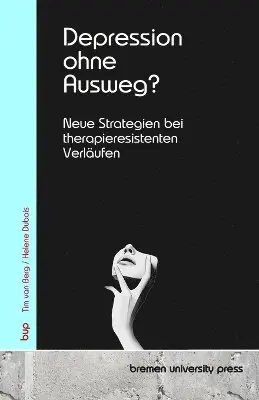 Heloise DuBois, Tim Van Berg - Depression ohne Ausweg?, Häftad. Tillgänglighet: Lägg i varukorg