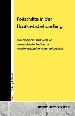 Christoph Herold - Fortschritte in der Hautkrebsbehandlung, Häftad. Tillgänglighet: Lägg i varukorg