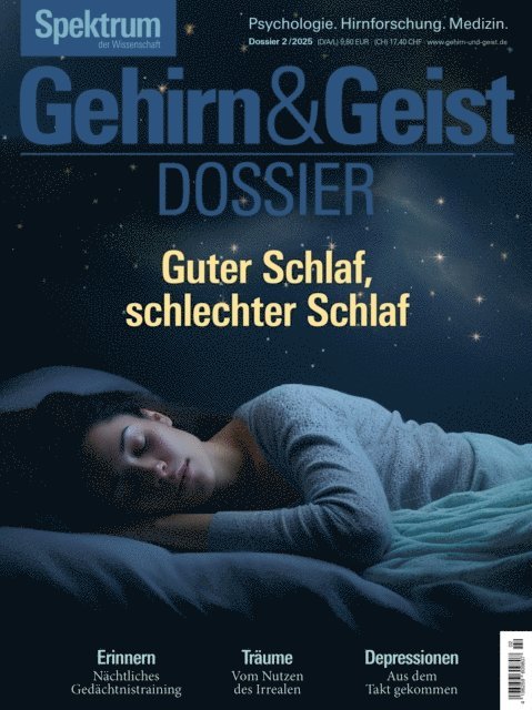 Spektrum der Wissenschaft - Gehirn&Geist Dossier 2/2025 Guter Schlaf, schlechter Schlaf, E-bok