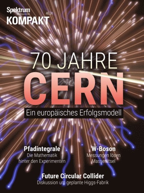 Spektrum der Wissenschaft - Spektrum Kompakt - 70 Jahre CERN, E-bok