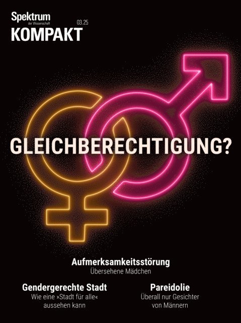 Spektrum der Wissenschaft - Spektrum Kompakt - Gleichberechtigung?, E-bok