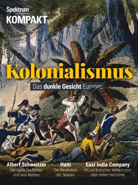 Spektrum der Wissenschaft - Spektrum Kompakt - Kolonialismus, E-bok