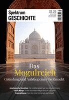 Spektrum der Wissenschaft - Spektrum Geschichte 3/2026 - Das Mogulreich, Häftad