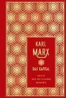 Das Kapital: Kritik der politischen Ökonomie (ungekürzte Ausgabe)