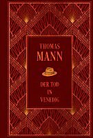 Thomas Mann - Der Tod in Venedig, Inbunden