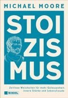 Michael Moore - Stoizismus, Inbunden