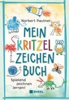 Norbert Pautner - Mein Kritzel-Zeichenbuch, Häftad