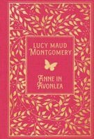 Lucy Maud Montgomery - Anne in Avonlea, Inbunden