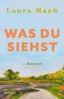 Laura Maaß - Was du siehst, Häftad. Tillgänglighet: Lägg i varukorg