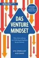 Ilya Strebulaev, Alex Dang - Das Venture-Mindset, Inbunden. Tillgänglighet: Lägg i varukorg