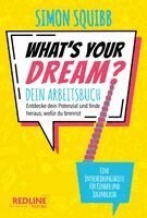 Simon Squibb - What's Your Dream - Dein Arbeitsbuch, Häftad