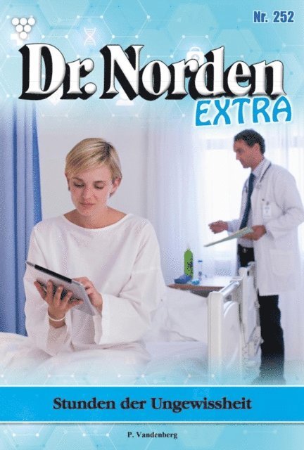 Patricia Vandenberg - Stunden der Ungewissheit, E-bok