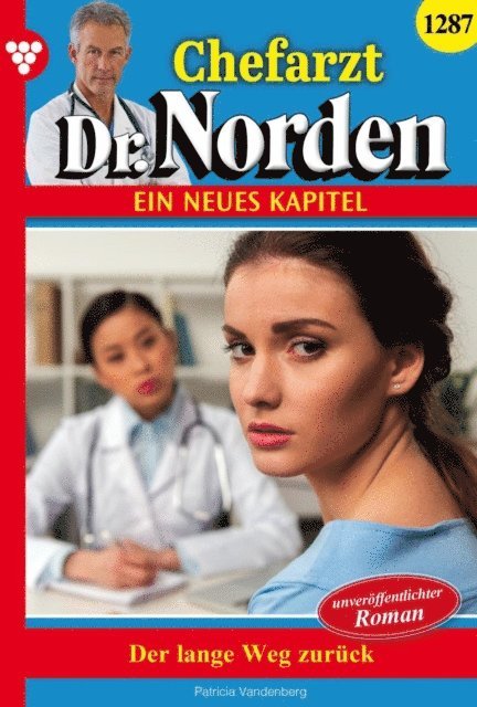 Patricia Vandenberg - Der lange Weg zurück, E-bok