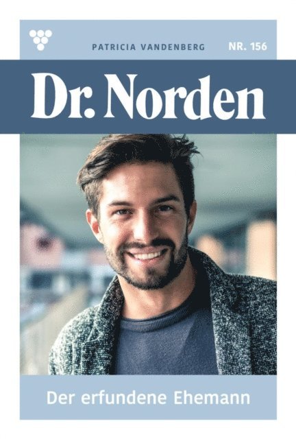 Patricia Vandenberg - Der erfundene Ehemann, E-bok