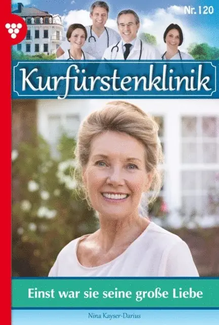 Nina Kayser-Darius - Einst war sie seine große Liebe, E-bok. Tillgänglighet: Lägg i varukorg