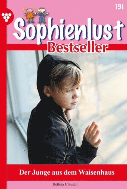 Bettina Clausen - Der Junge aus dem Waisenhaus, E-bok
